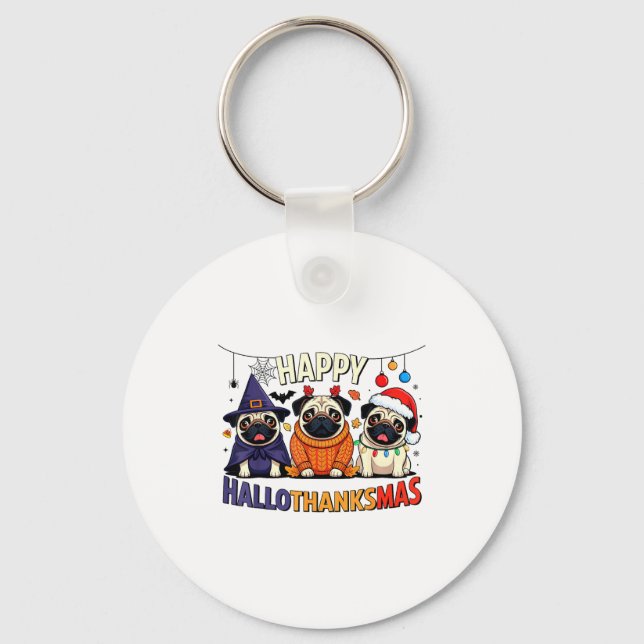 Pug Halloween Thanksgiving Christmas Happy Halloth Keychain (Front)