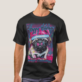 Pug HAPPY HOLIDAYS 120 MERRY CHRISTMAS T-Shirt