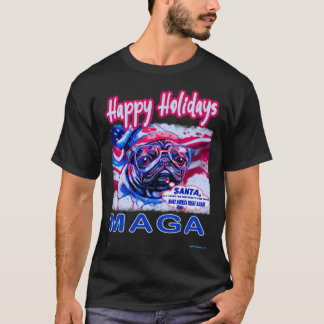 Pug HAPPY HOLIDAYS 32 T-Shirt