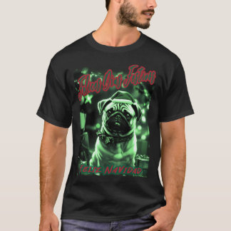 Pug HAPPY HOLIDAYS 84 MERRY CHRISTMAS FELIZ NAVIDA T-Shirt