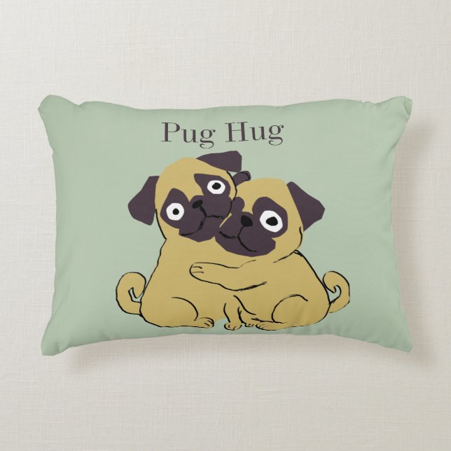 Pug hug  accent pillow (Front)