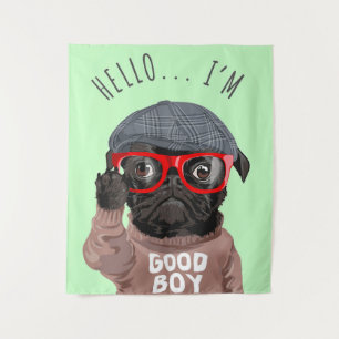 Pug I Am A Good Boy, Pug Lover Gift, Funny Pug Tapestry
