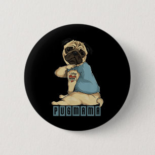 Pug I Love Mom Tattoo Dog, Funny Mothers Day Gift  2 Inch Round Button