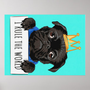 Pug I Rule The World Gift, Funny Pug Lover Gift Poster