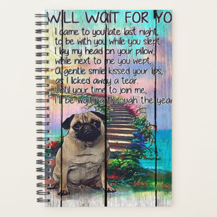 Pug I Will Wait For You, Pug Lover Gift, Pug Dog Planner
