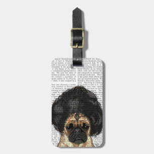 Pug In A Bad Wig Luggage Tag