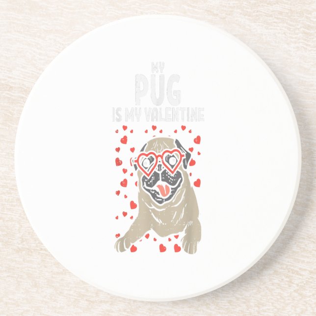 Pug Is My Valentine Cute Valentines Day Pet Dog Coaster (Front)