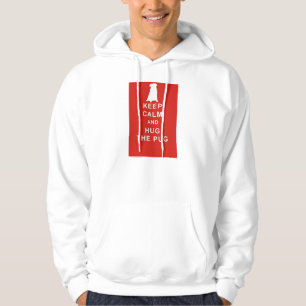 PUG KEEP CALM HUG THE PUG HOODIE BIRTHDAY