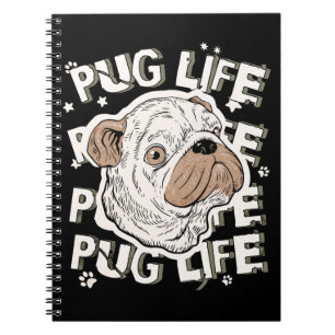 Pug Life Animal Dog Notebook