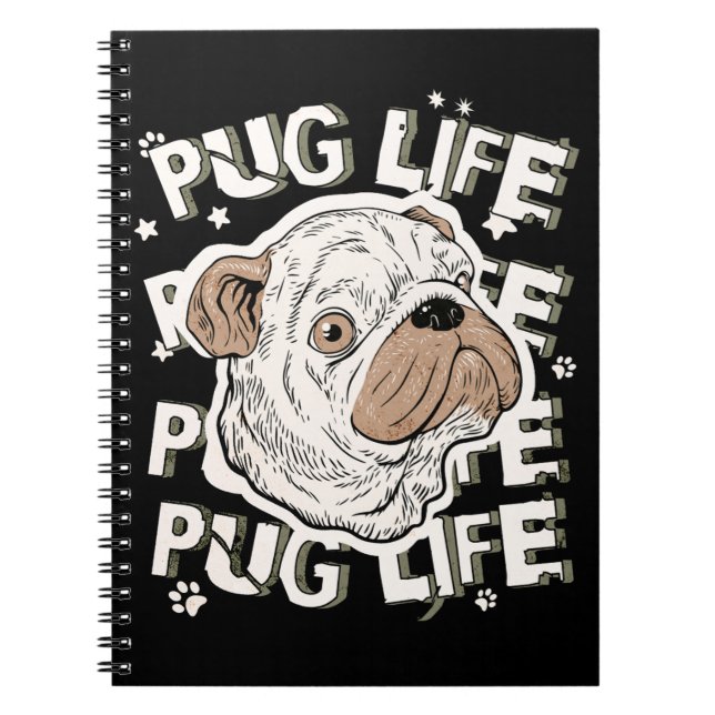 Pug Life Animal Dog Notebook (Front)