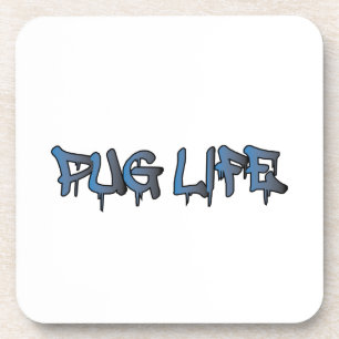 Pug Life Coaster