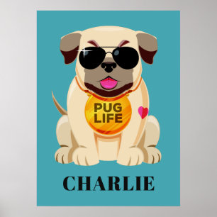 Pug Life custom name & colour poster