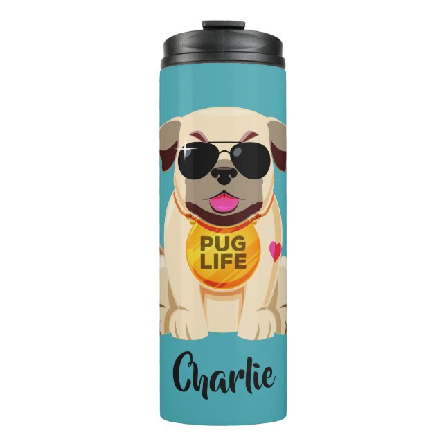 Pug Life custom name & colour tumbler (Front)