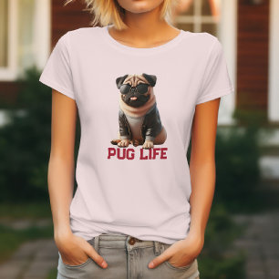 Pug Life Cute Dog Design for Pug Lovers! T-Shirt