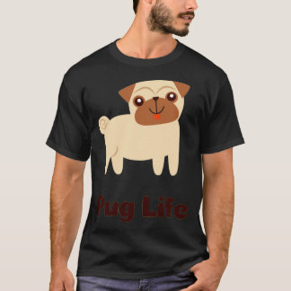 Pug Life Cute Dog Pun Funny T-Shirt