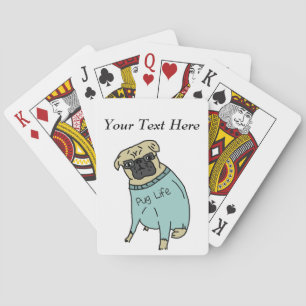 Pug Life - Funny Dog In A Sweater Playing Cards