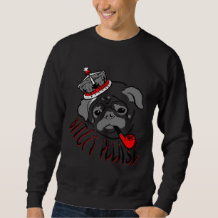 Pug Life, Funny Pug Design - Gift For Dog Lovers, Sweatshirt
