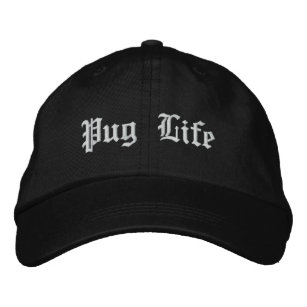 Pug Life Funny Pug Dog Embroidered Hat