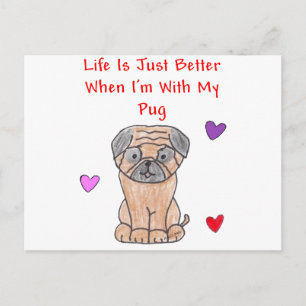 Pug Life Is Just Better Postcard