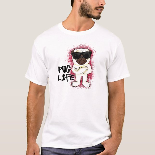 Pug Life T-Shirt (Front)
