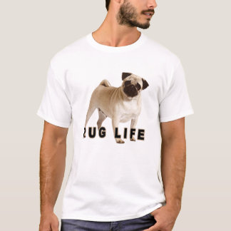 PUG LIFE T SHIRT