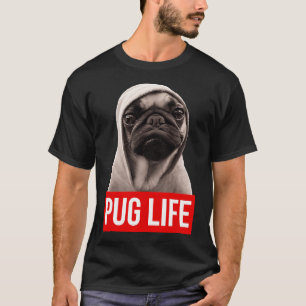 Pug Life T-Shirt