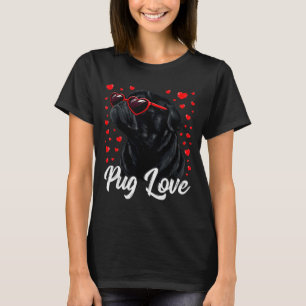 Pug Love Pug Mom Valentine Pug Black Uni Adults Ki T-Shirt