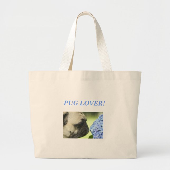 PUG LOVER! LARGE TOTE BAG (Front)