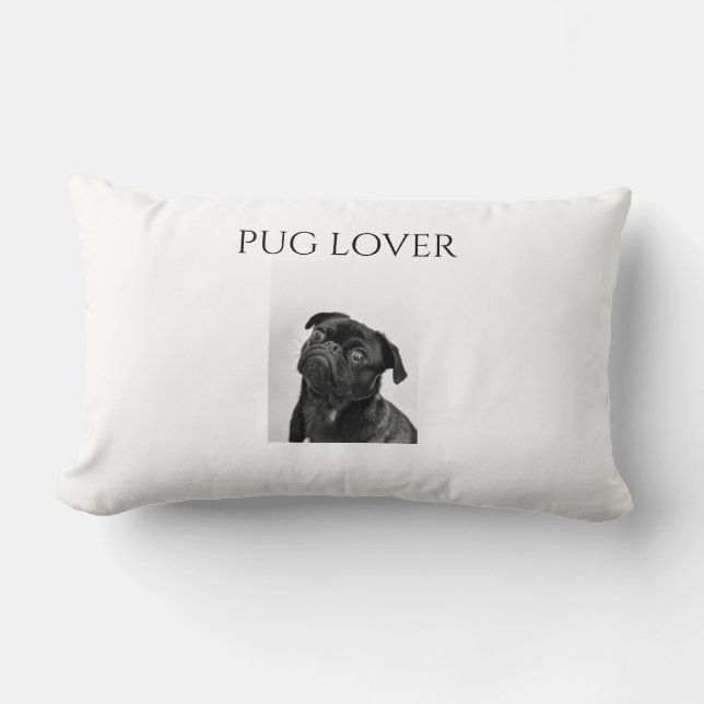Pug lover Lumbar pillow. Lumbar Pillow (Front)