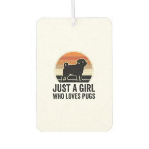 Pug Lover Vintage Just A Girl Dog Shirt Design_1 Air Freshener