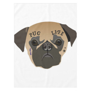 Pug Lovers   Cute Pug Life Tablecloth