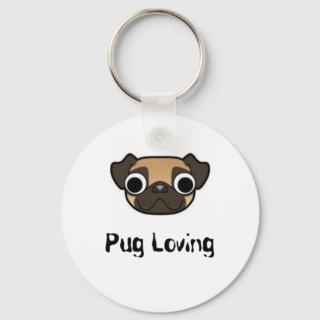 Pug Loving Keychain (Front)