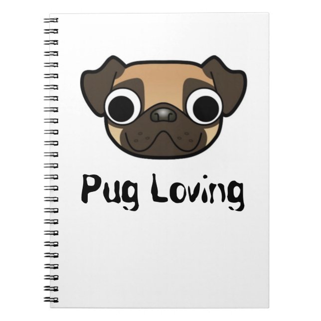 Pug Loving Notebook (Front)