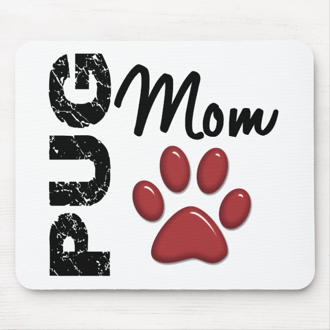 Pug Mom 2 Mouse Pad (Front)