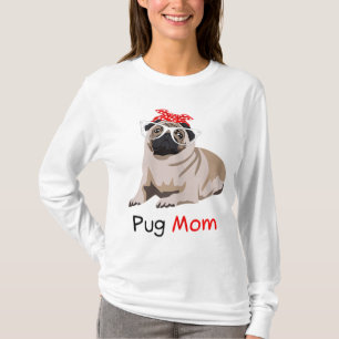 Pug Mom Dog Bandana Pet Lover Gift Womens Pug T-Shirt