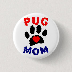Pug Mom Dog Mom Drawing 1 Inch Round Button