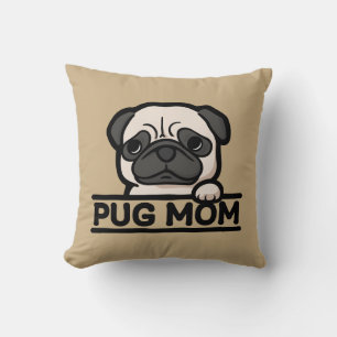 PUG MOM – Funny & Cute Pug Lover Gift Throw Pillow