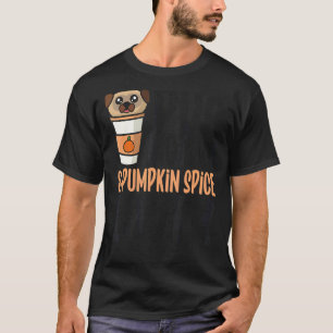 Pug Mom Pug Mother and Pumpkin Spice Lover T-Shirt