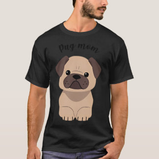 Pug Mom T-Shirt