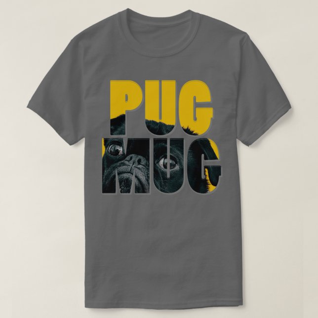 PUG MUG T-Shirt (Design Front)