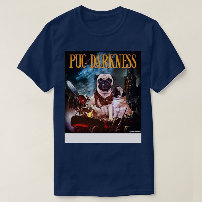 Pug of darkness T-Shirt (Design Front)