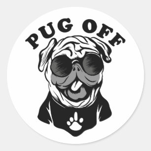 Pug Off   Funny Pun Humour For Pug Lovers Classic Round Sticker