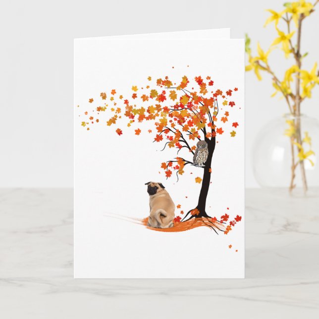 Pug Owl And Fall Tree Pug Owner Funny Pug Autumn Card (Yellow Flower)