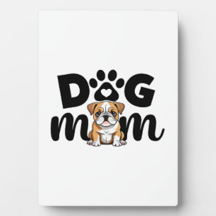 Pug Puppy Dog Mom Dog Lover Plaque