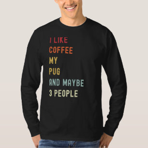 Pug Retro Dog And Coffee T-Shirt