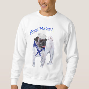 Pug Sailor Sweatshirt