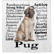 Pug Traits Shower Curtain