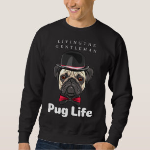 Pug with hat and tie Classic T-Shirt 414 Sweatshirt