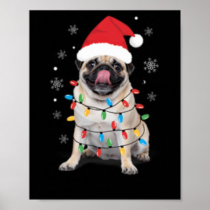 Pug Wrapped In Christmas Lights Santa Hat Funny Ho Poster