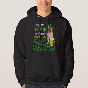 Puggle Kiss Me I'm Irish Or Drunk Or Whatever Hoodie